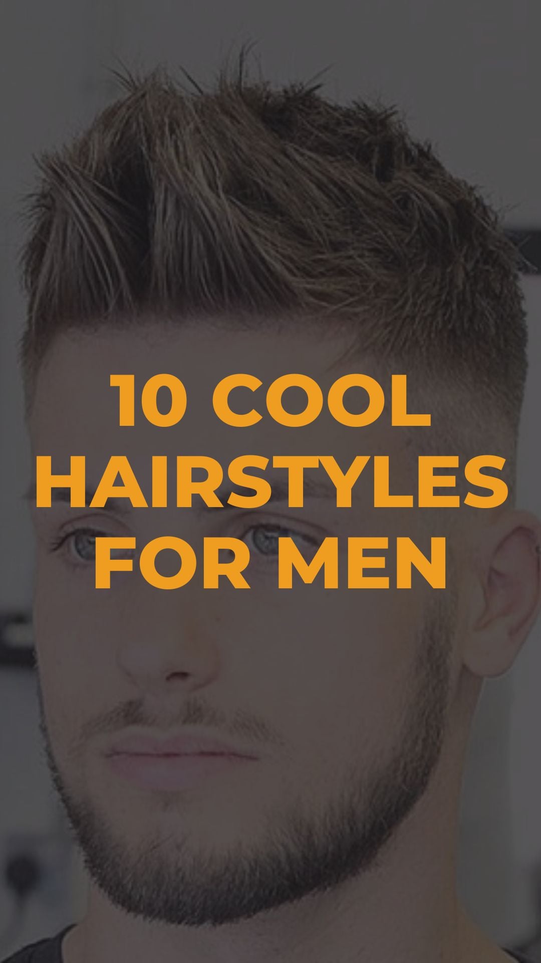 THE BEST MEN'S SUMMER HAIRSTYLES FOR 2023